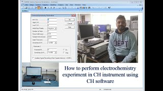 How to perform CV LSV Chronoamperometery EIS and Mottschottky using CHinstrumentsoftware [upl. by Fitzhugh]