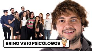 BRINO VS 10 PSICÓLOGOS  NoodTv [upl. by Merras76]