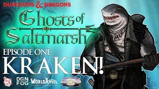 Eps1 Kraken Ghosts of Saltmarsh Dungeons and Dragons [upl. by Alric]