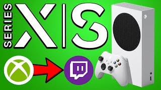 How to STREAM to Twitch on Xbox Series SX for FREE EASY NO COMPUTER [upl. by Christabella]