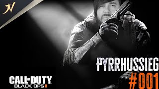 Call of Duty  Black Ops II 01  PYRRHUSSIEG [upl. by Lyrahc]