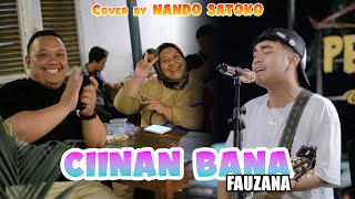 Ciinan Bana  Fauzana Live Ngamen Nando Satoko [upl. by Nahrut946]