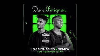 Dj Mohamed amp D2MZA  Dom Perignon Feat The Lowkeys amp 3TWO1 [upl. by Attehcram602]