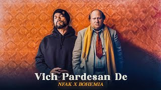 Vich Pardesan De  Nusrat Fateh Ali Khan x Bohemia  Prod By KAKA 808s [upl. by Brandais]