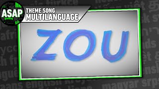 Zou Theme Song  Multilanguage Requested [upl. by Tawnya]