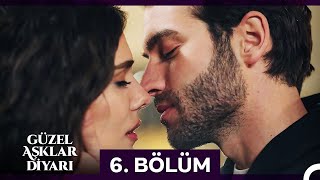 Güzel Aşklar Diyarı 6 Bölüm FİNAL [upl. by Trudie421]