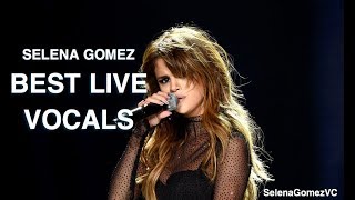 Selena Gomez Best Live Vocal Moments [upl. by Eeraj742]