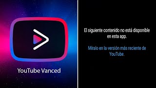 YOUTUBE VANCED 2024  El siguiente contenido no esta disponible en esta app Solucion [upl. by Medardas534]