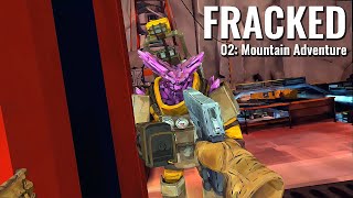 FRACKED  02 Mountain Adventure  QUEST 3 Gameplay [upl. by Nahgaem]