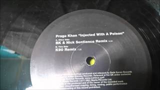 Praga Khan  Injected With A Poison K90 Remix [upl. by Doowrehs]