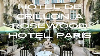 A night at Crillon Paris’ most prestigious Hotel A Rosewood Hotel 4k tour [upl. by Adnilab]