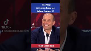 Max Allegri Conferenza stampa post AtalantaJuventus 01 Finale di Coppa Italia [upl. by Joey499]