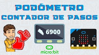 Tutorial microbit PODÓMETRO  Contador de pasos  Acelerómetro  ¡Y también como pulsera [upl. by Tsepmet]