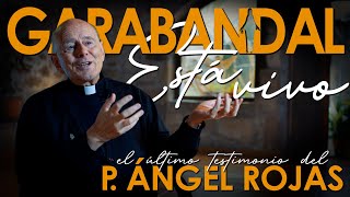 Garabandal Está Vivo P Ángel María Rojas SJ [upl. by Anivek]