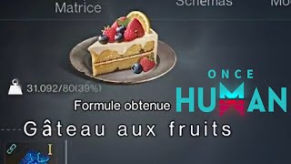 Recette  gâteau aux fruits  Once Human [upl. by Switzer]