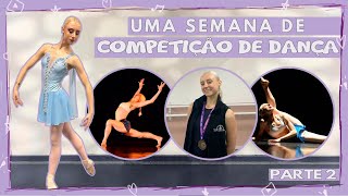 A Realidade de uma Competição de Dança PARTE 2  Vlog Sul em Dança [upl. by Yeleak]