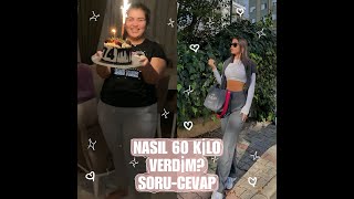 Nasıl 60 kilo verdim Motivasyonumu nasıl sağladım Diyetim ve sporum nasıldı SoruCevap [upl. by Enomor615]