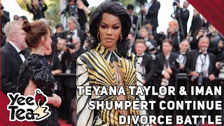 Teyana Taylor And Iman Shumpert Continue Divorce Battle  More [upl. by Asaeret]