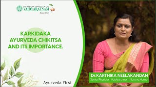 Karkidaka Ayurveda Chikitsa And Its Importance  Vaidyaratnam [upl. by Strickman]