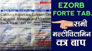 Ezorb Forte Calsium Aspartate Calcium Orotote Calcitriol Minerals amp Vitamins Tablet Uses [upl. by Down]