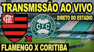 AO VIVO FLAMENGO X CORITIBA DIRETO DO ESTÁDIO COUTO PEREIRA  BRASILEIRÃO 2023 [upl. by Ariadne]