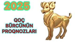 2025 QOÇ BÜRCÜ [upl. by Zedekiah217]