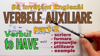 Sa invatam engleza  VERBUL TO HAVE Verbele auxiliare part 2  Lets Learn English [upl. by Asserak503]