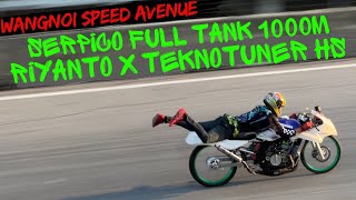 KABAR BAIK DARI WANGNOI SPEED AVENUE  SERPICO 1000M RIYANTO PROFESOR X TEKNO TUNER CATAT TIME BAGUS [upl. by Dyane977]