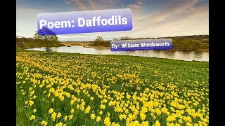 Poem Daffodils by William Wordsworth [upl. by Ardyce]