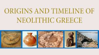 A Brief Timeline of Neolithic Greece 70003000 BC [upl. by Onileba]