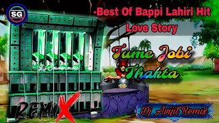 TumeJobiThaktaBestOfBappiLahiriAdhunikBanglaDjRemix2024DjAvijitRemix [upl. by Hannaoj]