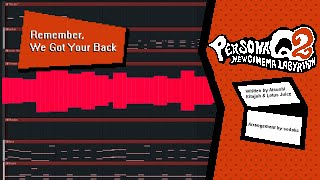 Persona Q2  quotRemember We Got Your Backquot FMPC98FAMI sodakc ver [upl. by Curtice]