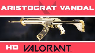 Aristocrat Vandal VALORANT Skin  HD Skins Showcase [upl. by Nye5]