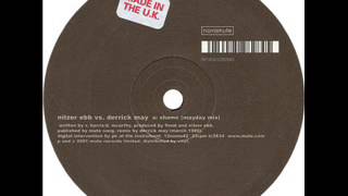 Nitzer Ebb VS Derrick May  Shame Mayday mix [upl. by Booker]