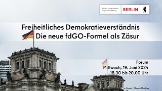 Freiheitliches Demokratieverständnis – Die neue fdGOFormel als Zäsur [upl. by Anairt787]