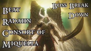 How to Beat Radahn Consort of Miquella Boss Guide Break Down [upl. by Batholomew]