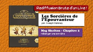 🔴📙🔊 Les sorcières de lÉpouvanteur Meg Skelton  2  Héberger une sorcière  Livre Audio [upl. by Casia]