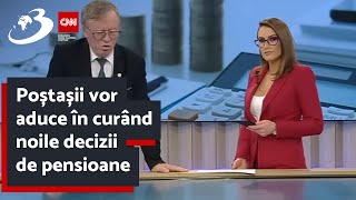 Poștașii vor aduce în curând noile decizii de pensioane [upl. by Ilene]