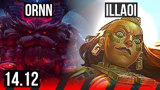 ORNN vs ILLAOI TOP  Rank 2 Ornn 303  EUNE Challenger  1412 [upl. by Marquardt140]