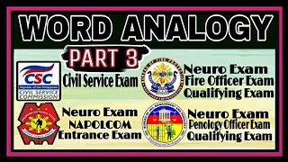 PART 3 WORD ANALOGY  CS EXAM  FIRE amp PENOLOGY OFFICER EXAM  NAPOLCOM ENTRANCE EXAM  NEURO EXAM [upl. by Irim]