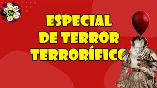 ESPECIAL DE TERROR TERRORÍFICO [upl. by Ailee]