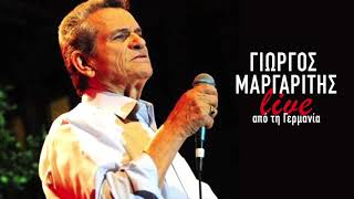 Γιώργος Μαργαρίτης  Live από τη Γερμανία  Giorgos Margaritis  Live apo ti Germania HQ [upl. by Athena]