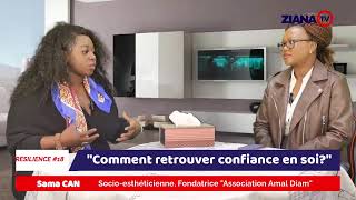 REPLAY RESILIENCE S01EP18 quotComment retrouver confiance en soiquot Sama Can SocioEst [upl. by Niwle]