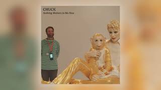 CHUCK  Nothing Matters to Me Now Audio [upl. by Htelimay71]