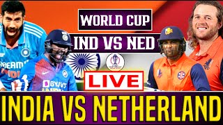 🔴 Live  NE Live cricket match today  world cup 2023  ind vs ned Cricket live [upl. by Blair]