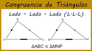 POSTULADO III  LADO LADO LADO LLL  CONGRUENCIA DE TRIÁNGULOS 4 [upl. by Barvick]