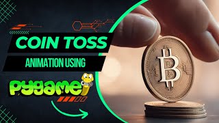 Pygame Tutorial Learn How to Create a COIN TOSS ANIMATION [upl. by Airamat]