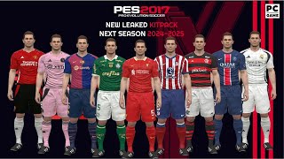 PES 2017 PC  NEW LEAKED KITPACK SEASON 20242025 [upl. by Nomannic]