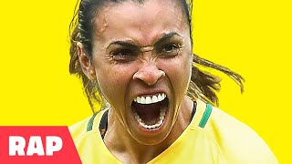 ♫ RAP DA MARTA  A Rainha do Futebol [upl. by Jazmin726]