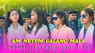 AM NUTUM GALANG MALA SANTALI SONG  SANTALI PROGRAM SONG 2024  GARBETAGOROMKORA [upl. by Ynnor]